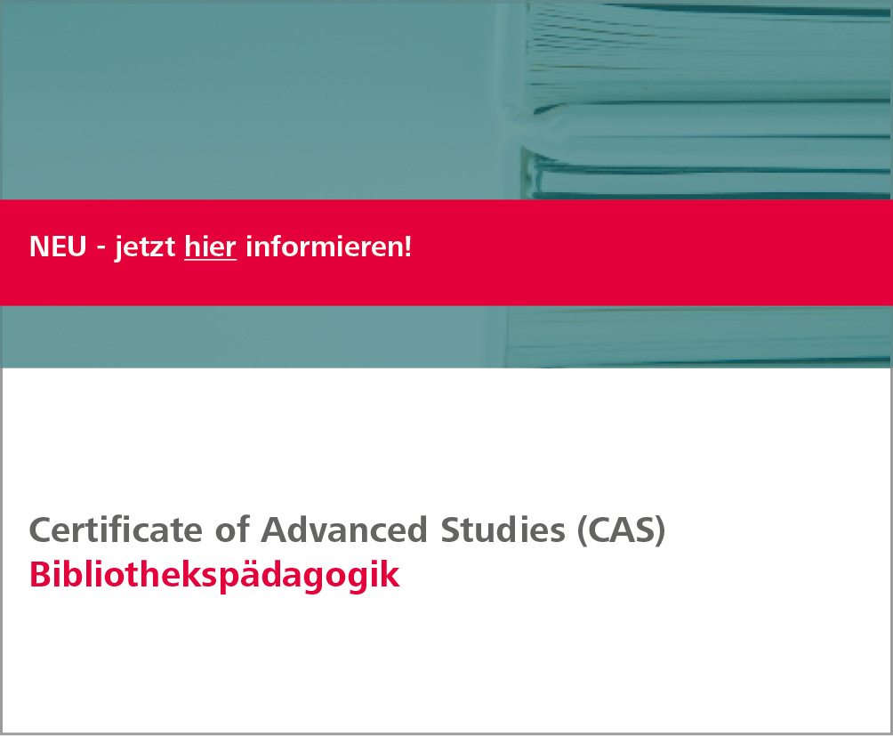 Certificate of Advanced Studies Bibliothekspädagogik