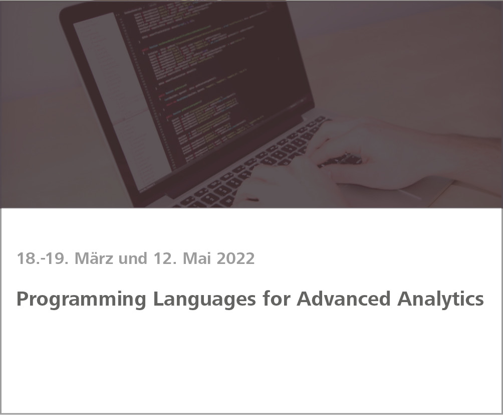 Weiterbildung Programming Languages for Advanced Analytics