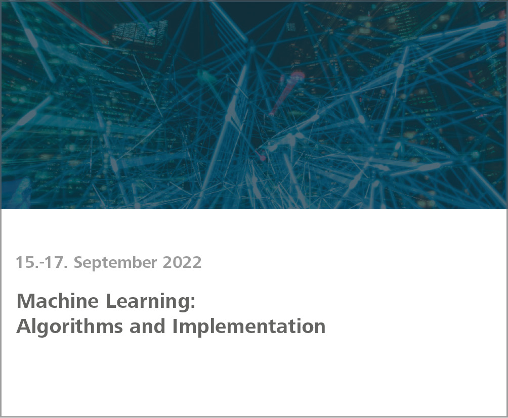 Weiterbildung Machine Learning: Algorithms and Implementation