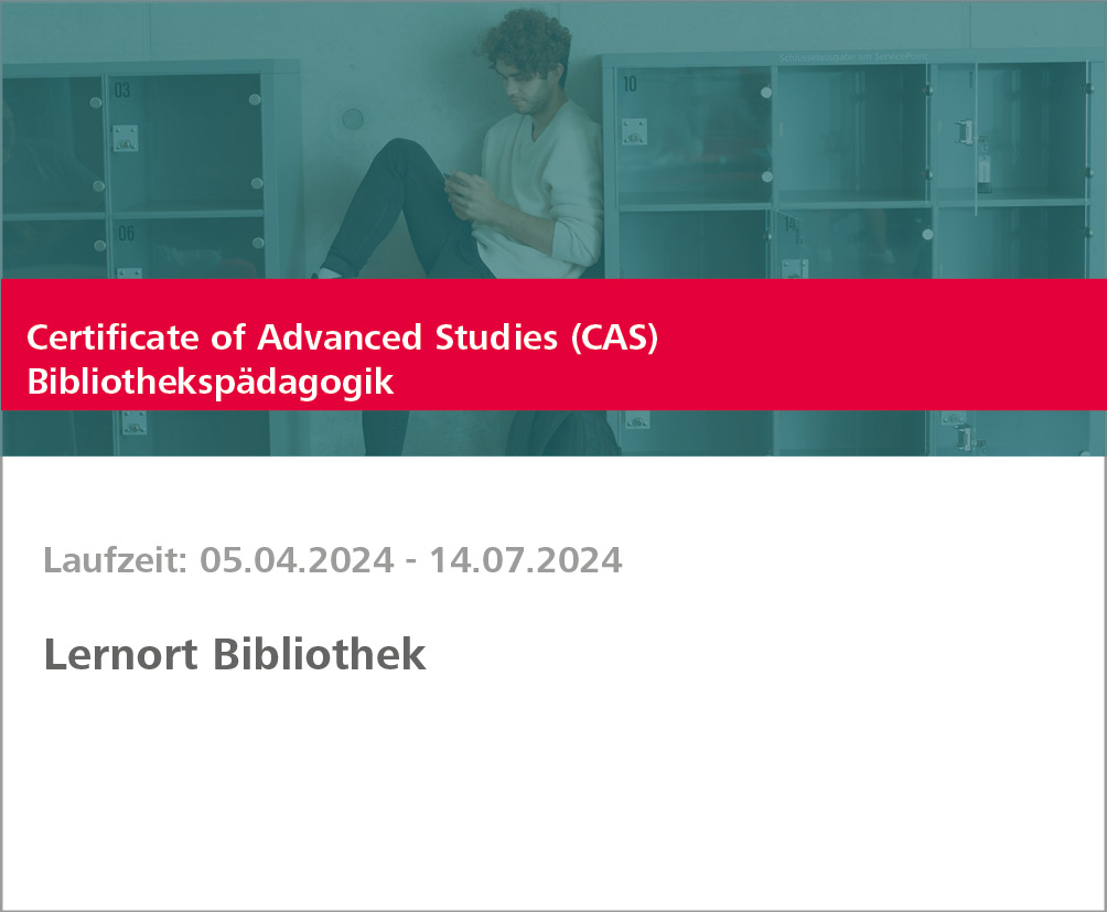 CAS Modul Lernort Bibliothek