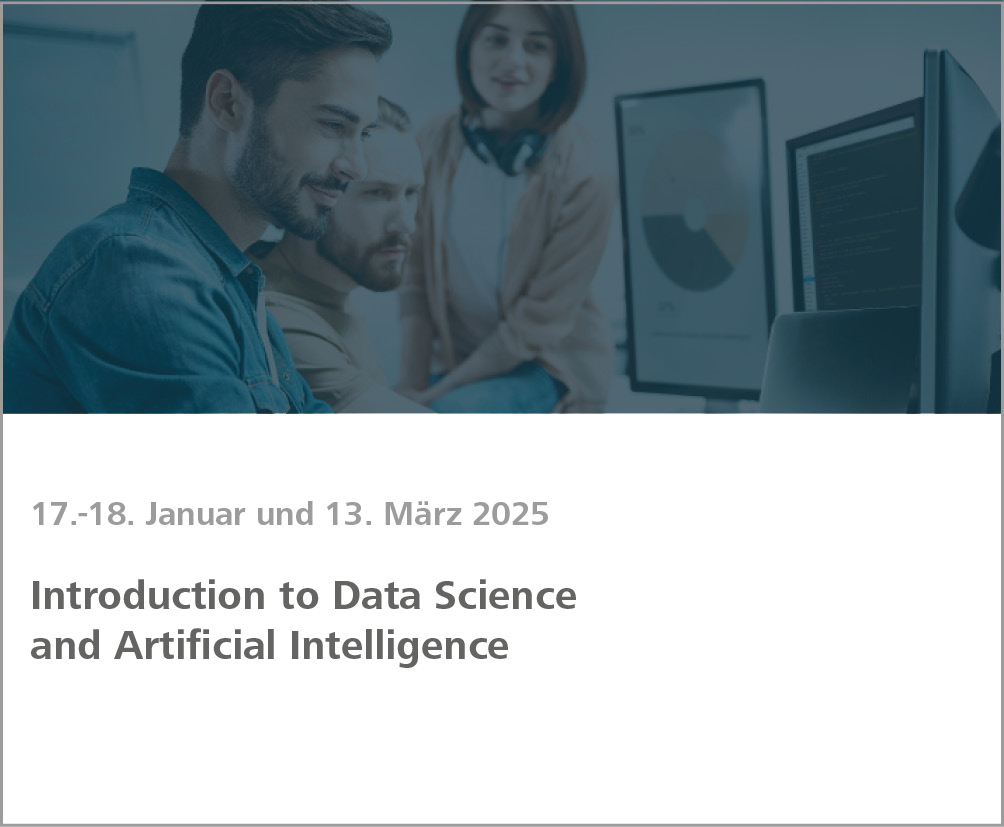 Weiterbildung Introduction to Data Science and Artificial Intelligence