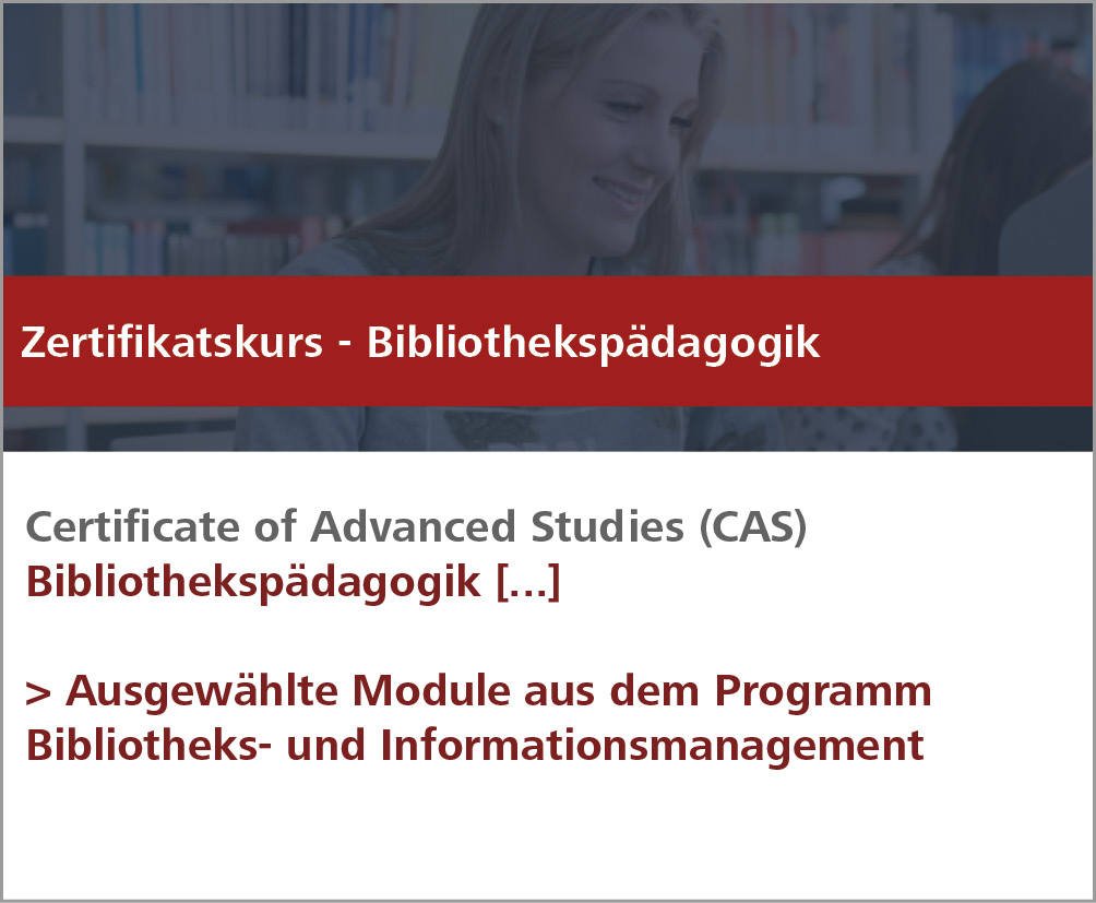 Certificate of Advanced Studies Bibliothekspädagogik